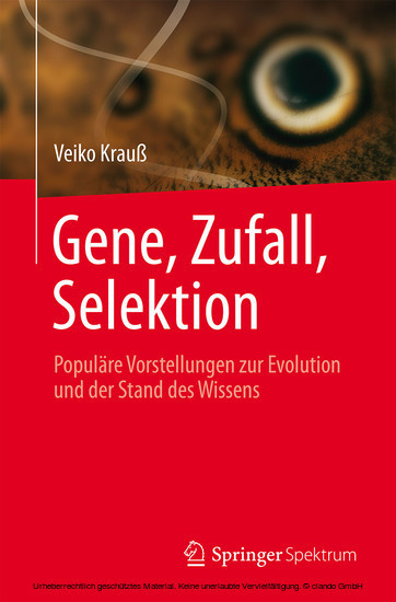 Gene, Zufall, Selektion