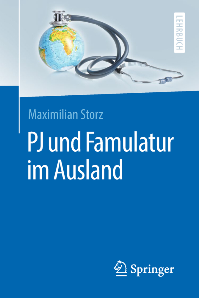 PJ und Famulatur im Ausland