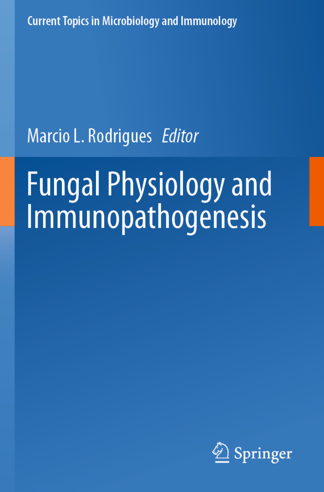 Fungal Physiology and Immunopathogenesis