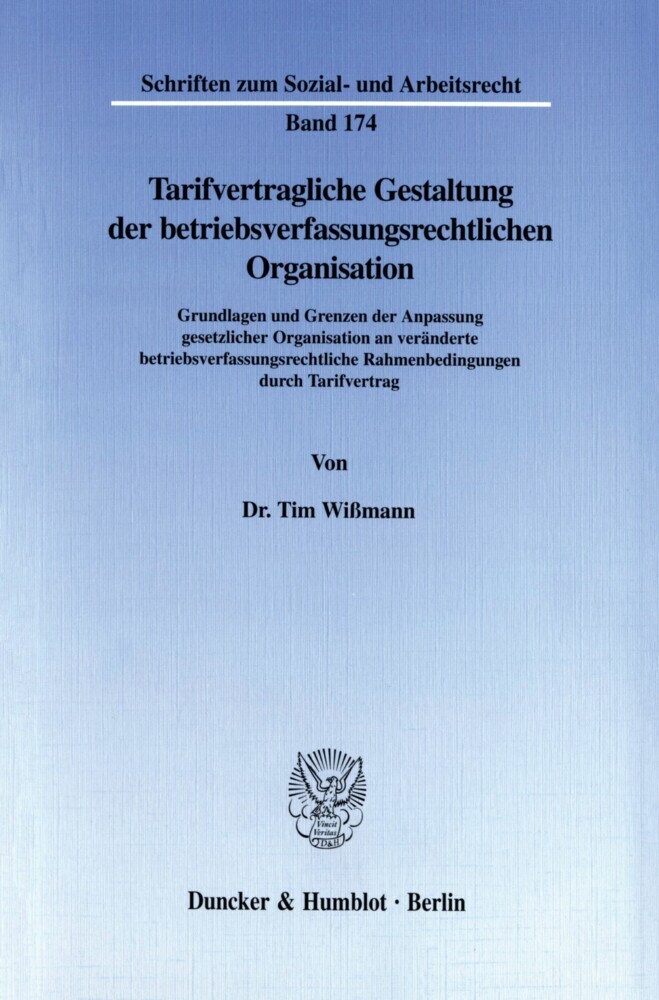 Tarifvertragliche Gestaltung der betriebsverfassungsrechtlichen Organisation.