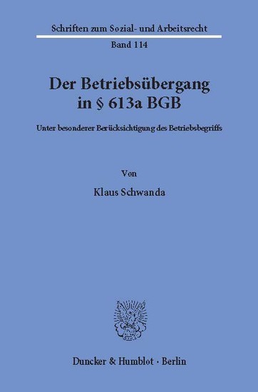 Der Betriebsübergang in 613a BGB.