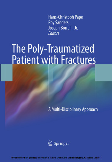 The Poly-Traumatized Patient with Fractures