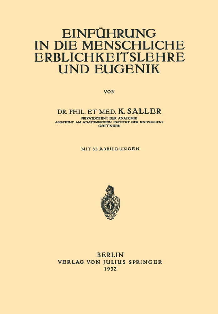 Einführung in die Menschliche Erblichkeitslehre und Eugenik