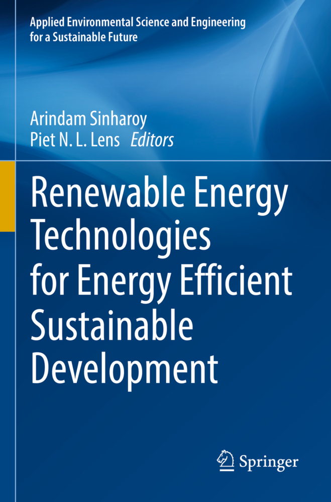 Renewable Energy Technologies for Energy Efficient Sustainable Development