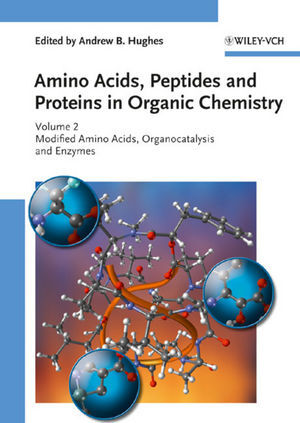 Amino Acids, Peptides and Proteins in Organic Chemistry. Vol.2