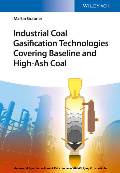 Industrial Coal Gasification Technologies Covering Baseline and High-Ash Coal