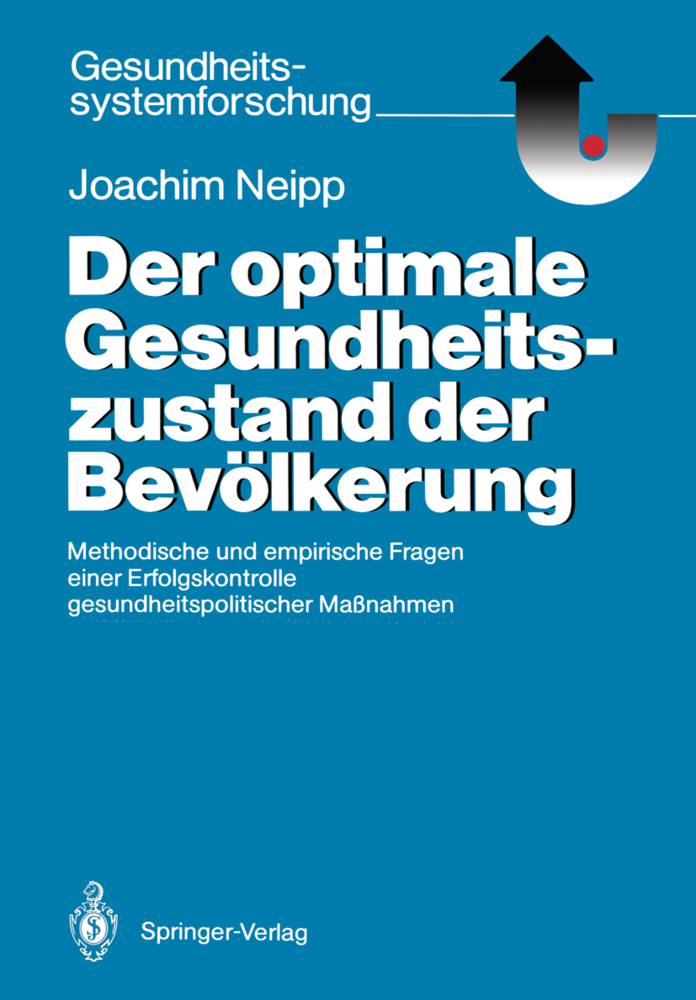 Der optimale Gesundheitszustand der Bevölkerung Der optimale Gesundheitszustand der Bevölkerung