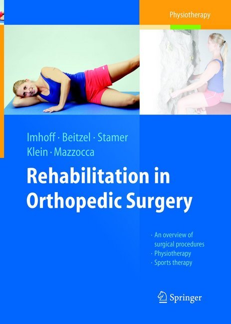 Rehabilitation in Orthopedic Surgery