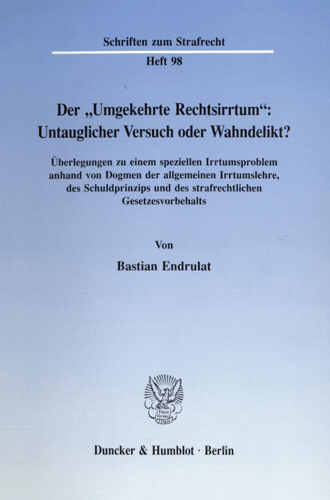 Der »Umgekehrte Rechtsirrtum«: