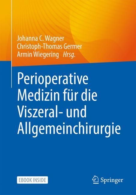 Perioperative Medizin für die Allgemein- und Viszeralchirurgie, m. 1 Buch, m. 1 E-Book