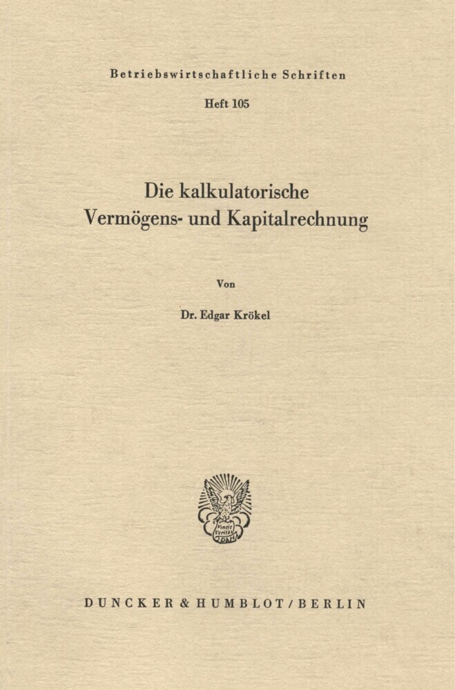 Die kalkulatorische Vermögens- und Kapitalrechnung.