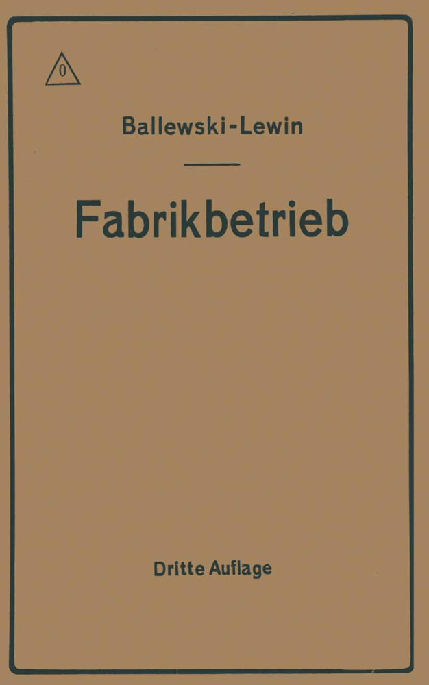 Der Fabrikbetrieb