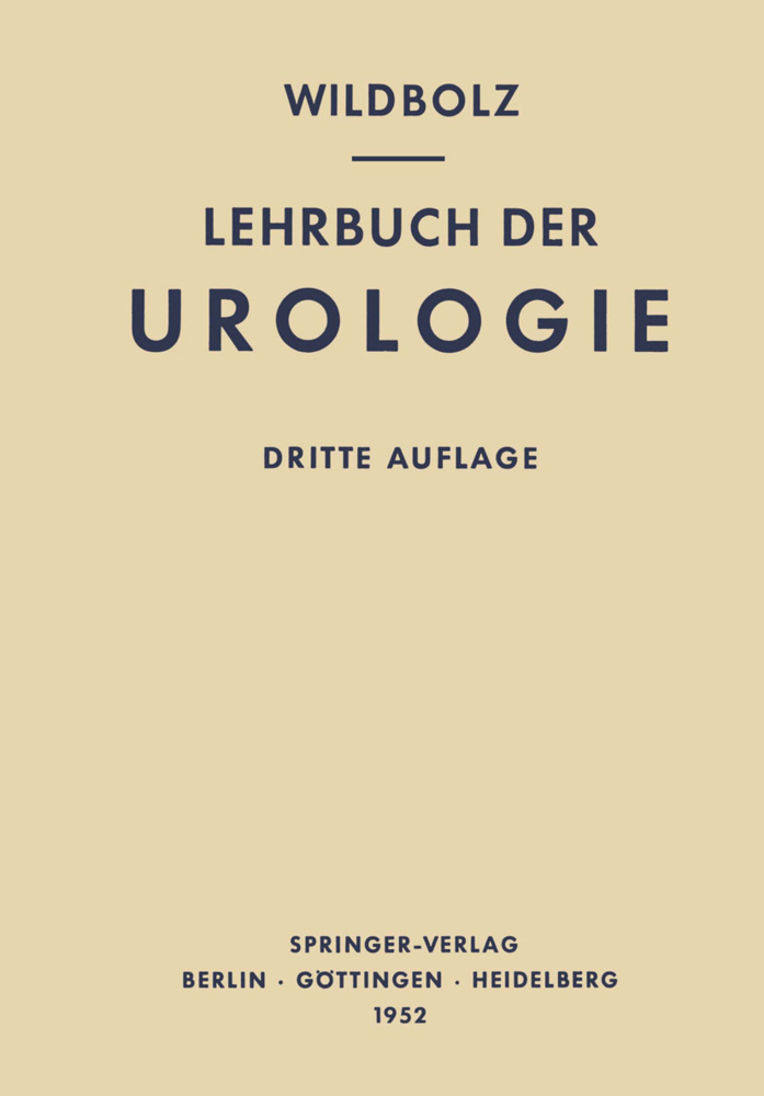 Lehrbuch der Urologie und der Chirurgischen Krankheiten der Männlichen Geschlechtsorgane