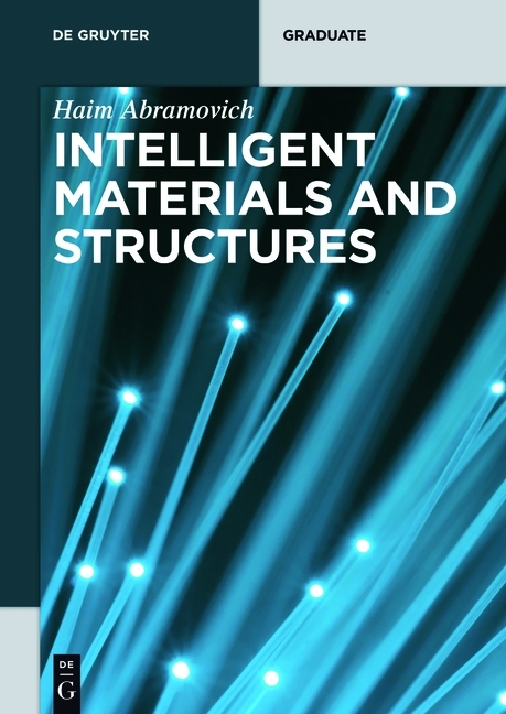 Intelligent Materials and Structures