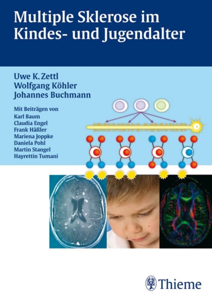Multiple Sklerose im Kinder- und Jugendalter Mit Beiträgen von Karl Braun, Clau