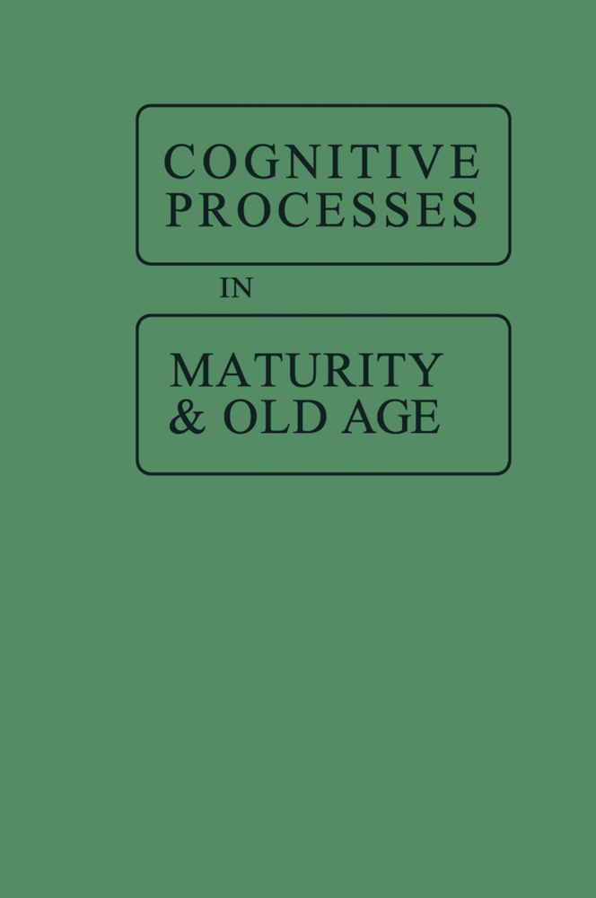 Cognitive Processes in Maturity and Old Age