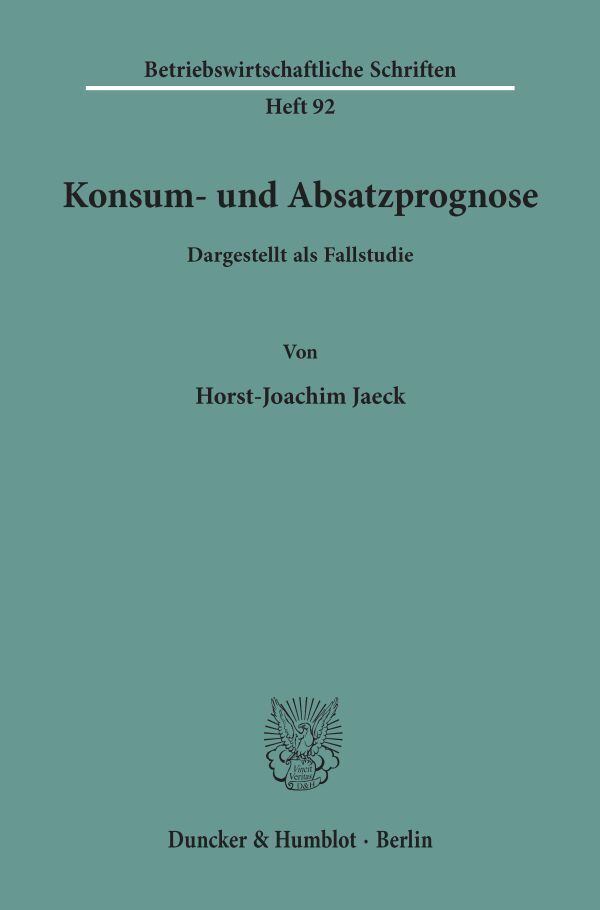 Konsum- und Absatzprognose.