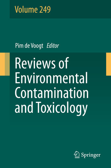 Reviews of Environmental Contamination and Toxicology Volume 249