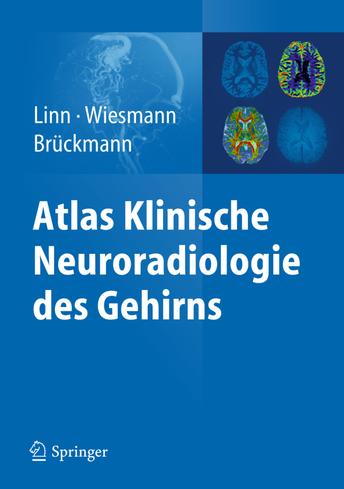 Atlas Klinische Neuroradiologie des Gehirns