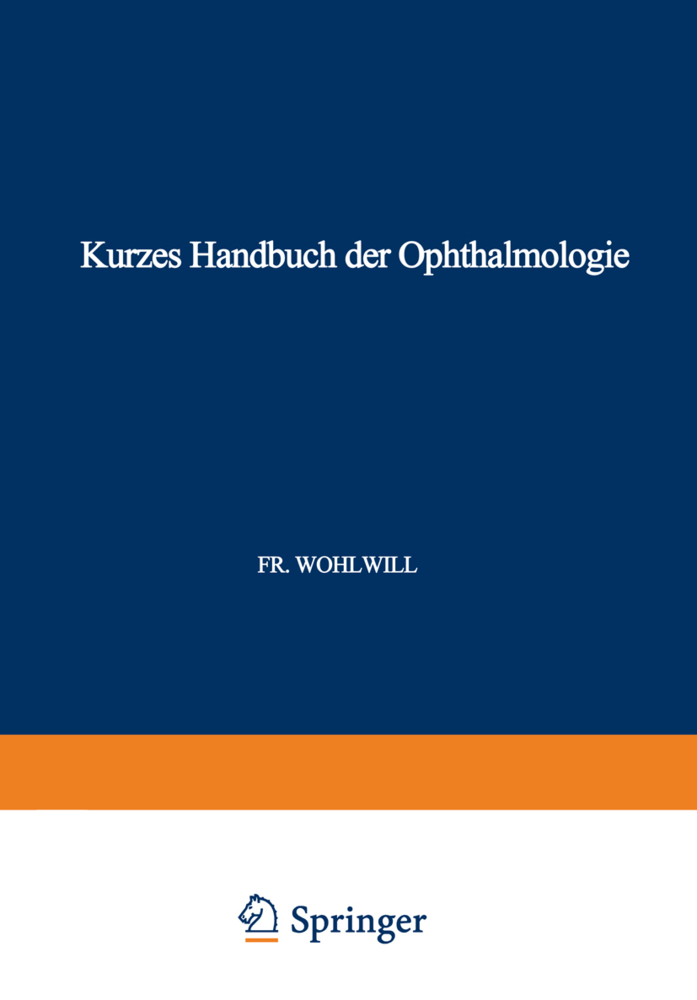 Kurzes Handbuch der Ophthalmologie