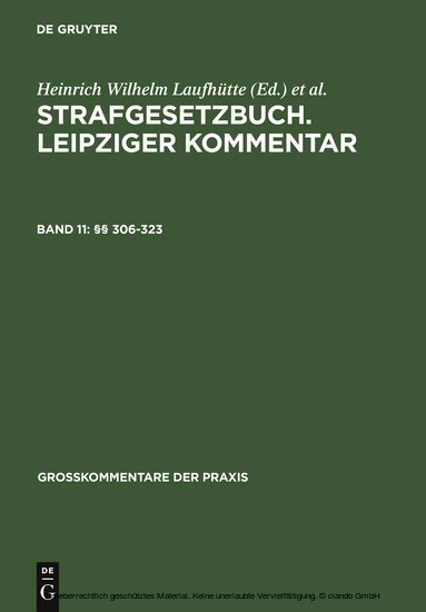 Strafgesetzbuch. Leipziger Kommentar, §§  306-323