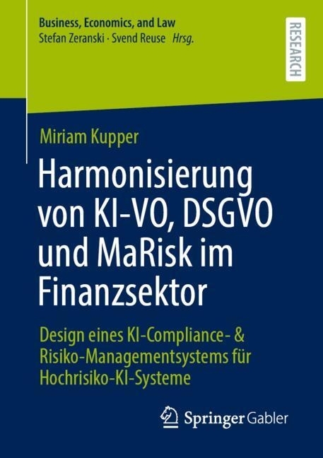 Harmonisierung von KI-VO, DSGVO und MaRisk im Finanzsektor