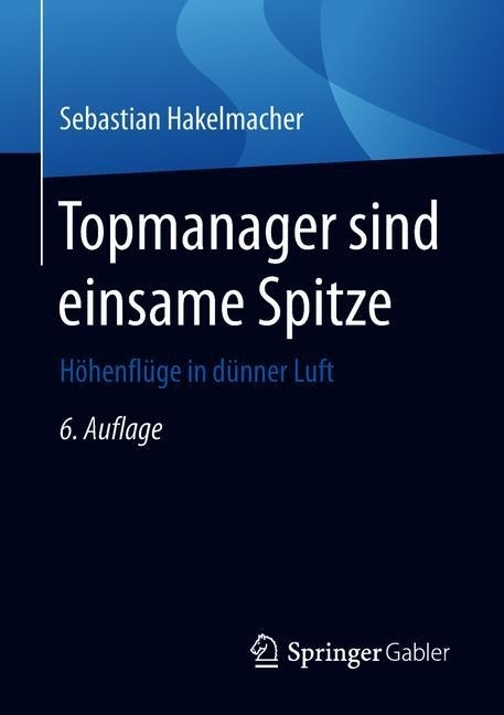 Topmanager sind einsame Spitze