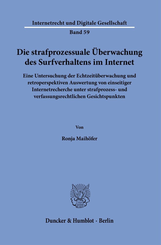 Die strafprozessuale Überwachung des Surfverhaltens im Internet.
