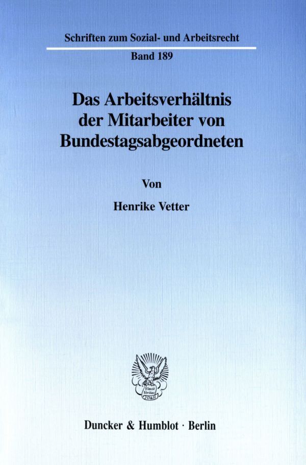 Das Arbeitsverhältnis der Mitarbeiter von Bundestagsabgeordneten.