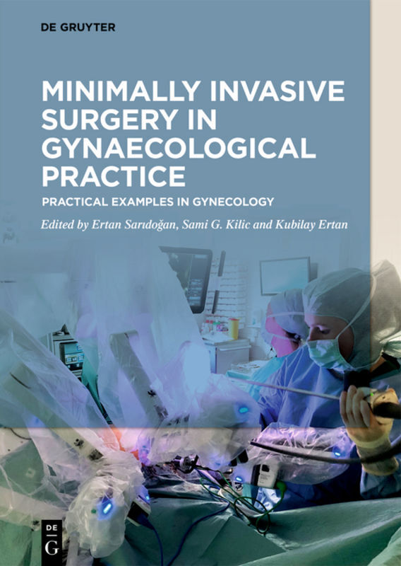 Minimally Invasive Surgery in Gynecological Practice