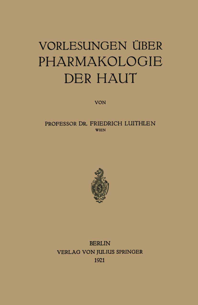 Vorlesungen über Pharmakologie der Haut