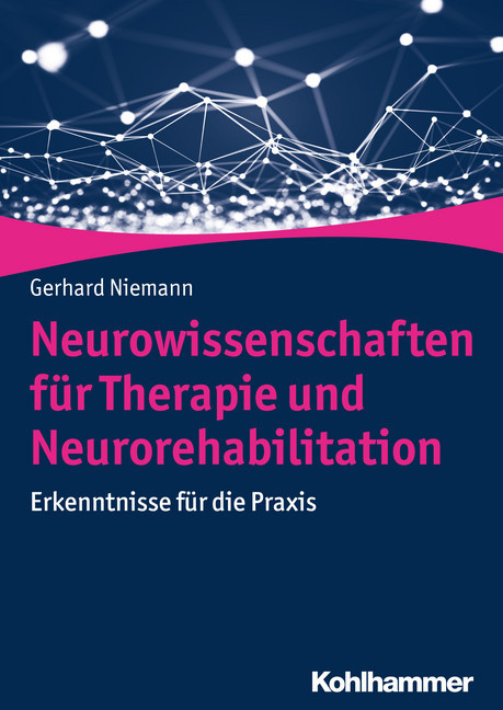Neurowissenschaften für Therapie und Neurorehabilitation
