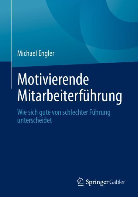 Motivierende Mitarbeiterführung