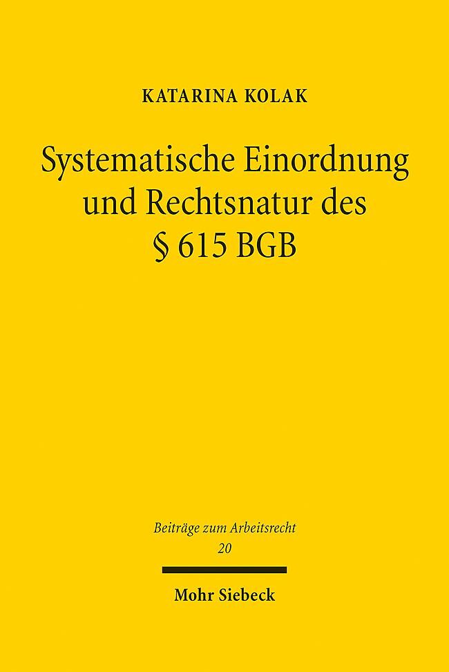 Systematische Einordnung und Rechtsnatur des § 615 BGB