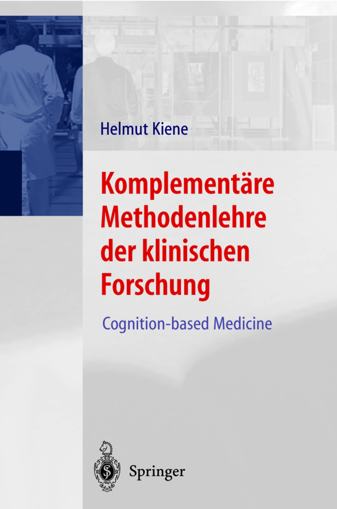 Komplementäre Methodenlehre der klinischen Forschung