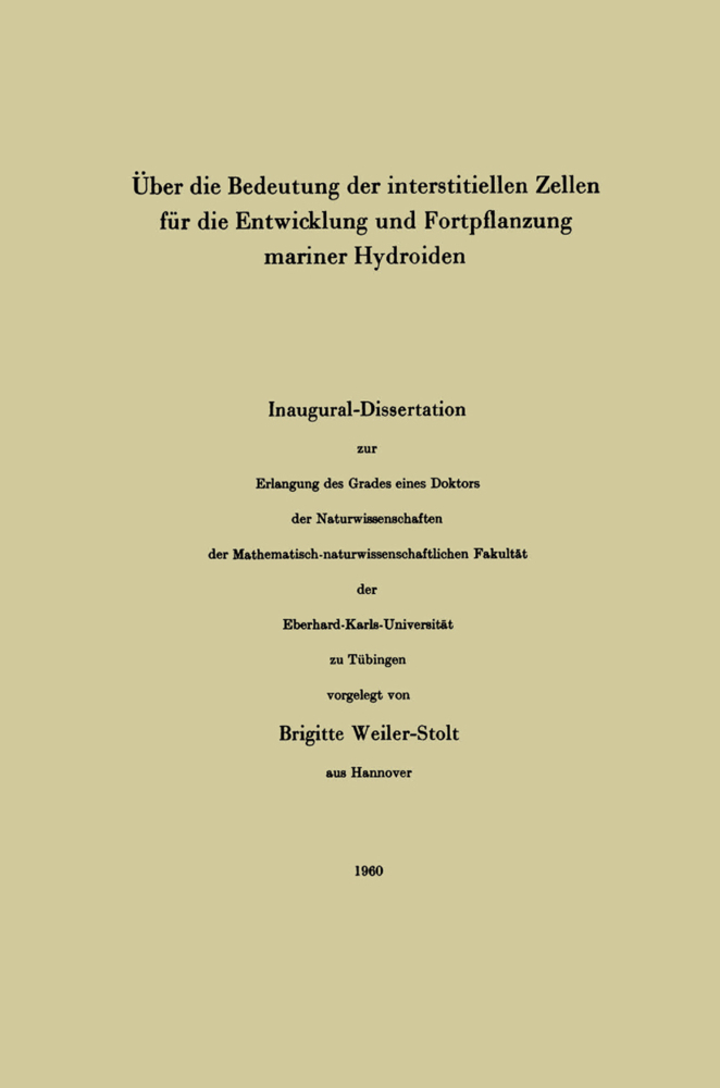 Über die Bedeutung der interstitiellen Zellen für die Entwicklung und Fortpflanzung mariner Hydroiden