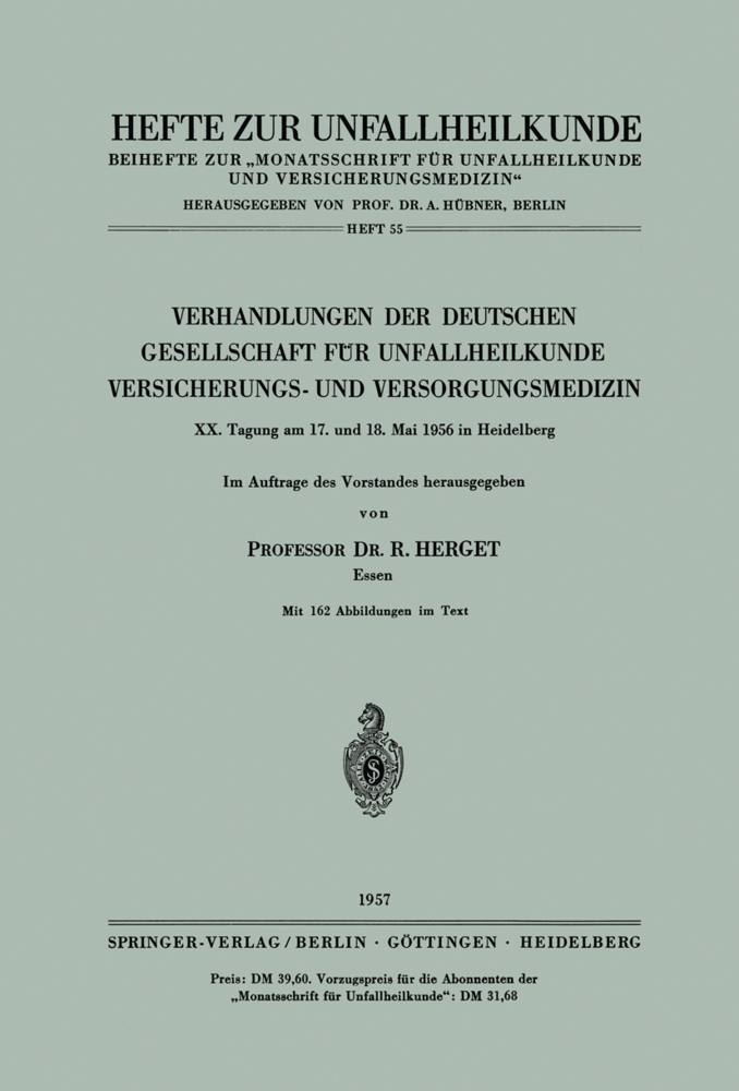 Verhandlungen der Deutschen Gesellschaft für Unfallheilkunde, Versicherungs- und Versorgungsmedizin