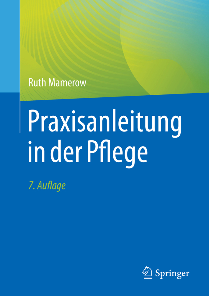 Praxisanleitung in der Pflege