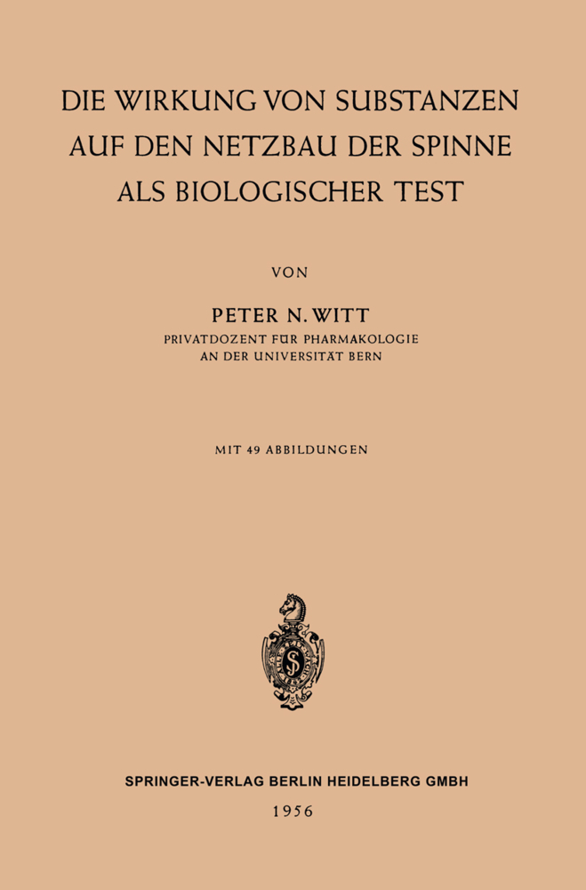 Die Wirkung von Substanzen auf den Netzbau der Spinne als Biologischer Test