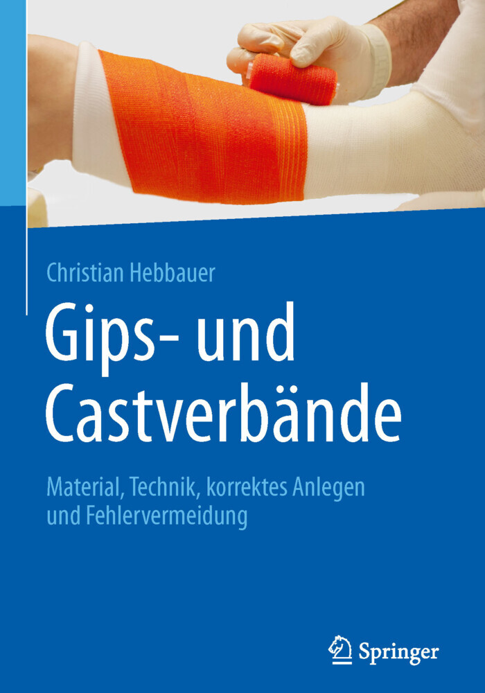 Gips- und Castverbände