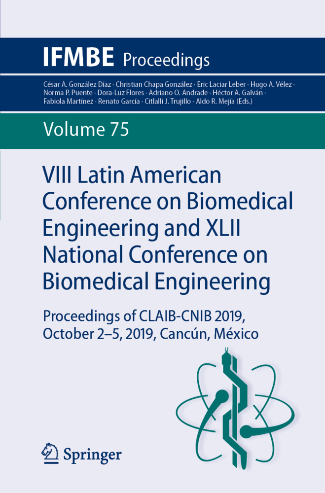 VIII Latin American Conference on Biomedical Engineering and XLII National Conference on Biomedical Engineering, 2 Teile