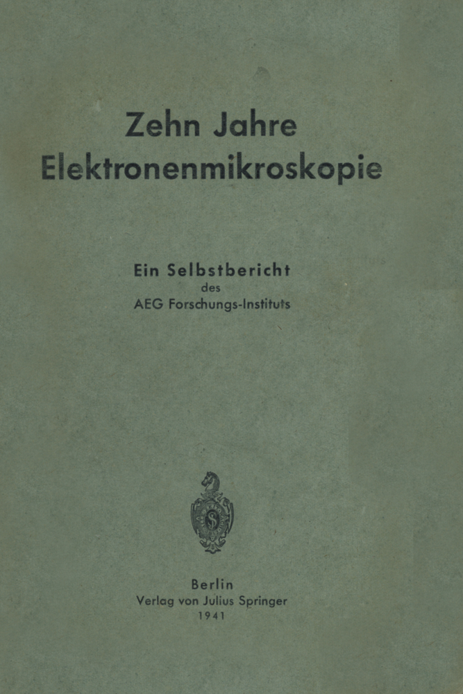 Zehn Jahre Elektronenmikroskopie