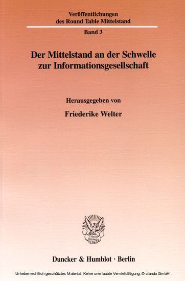 Der Mittelstand an der Schwelle zur Informationsgesellschaft.