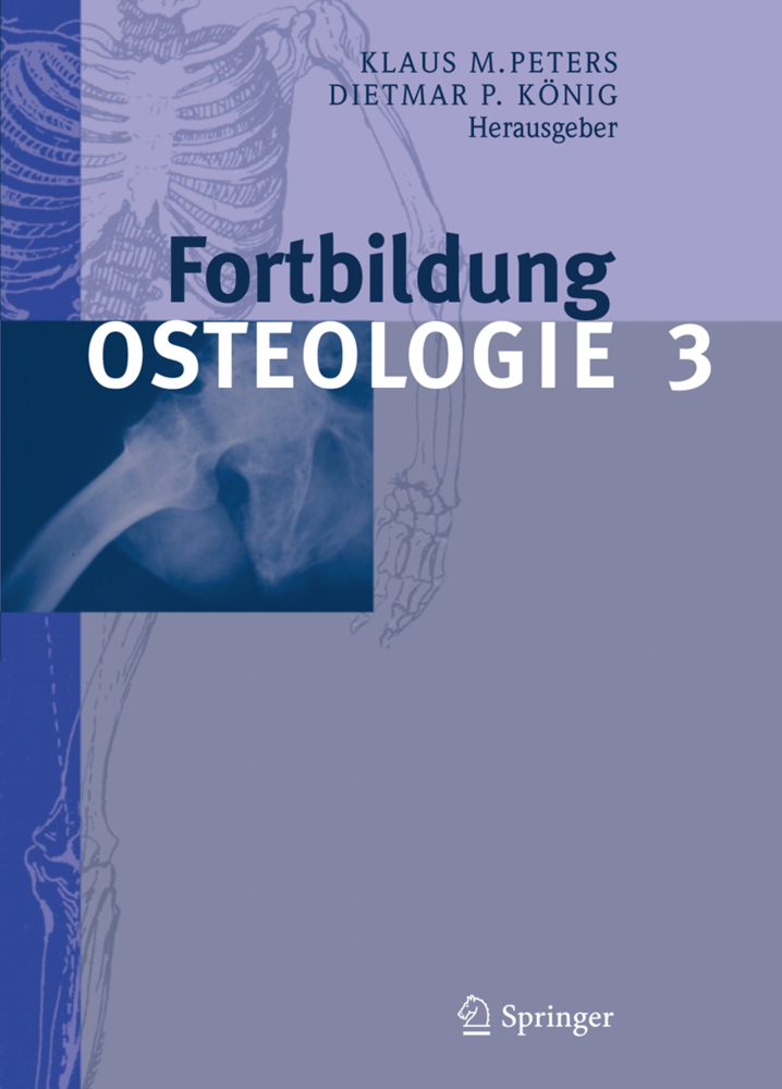 Fortbildung Osteologie. Bd.3