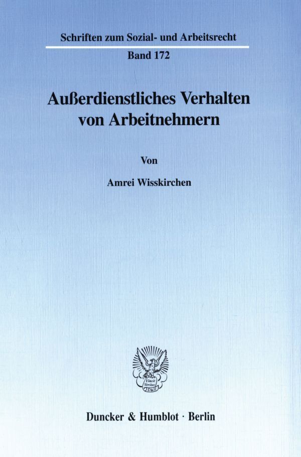 Außerdienstliches Verhalten von Arbeitnehmern.