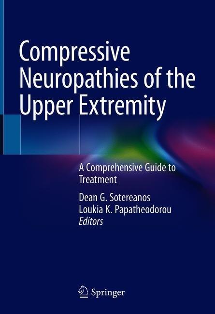 Compressive Neuropathies of the Upper Extremity