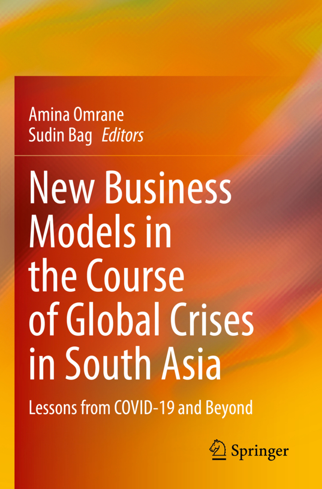 New Business Models in the Course of Global Crises in South Asia