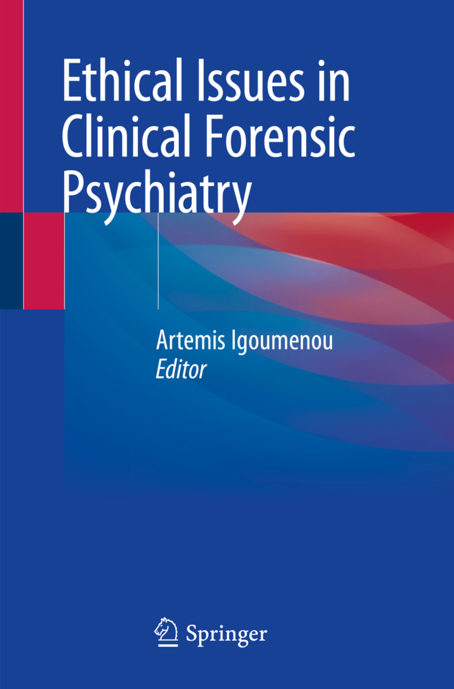 Ethical Issues in Clinical Forensic Psychiatry