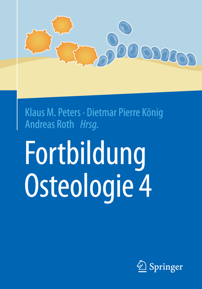 Fortbildung Osteologie. Bd.4