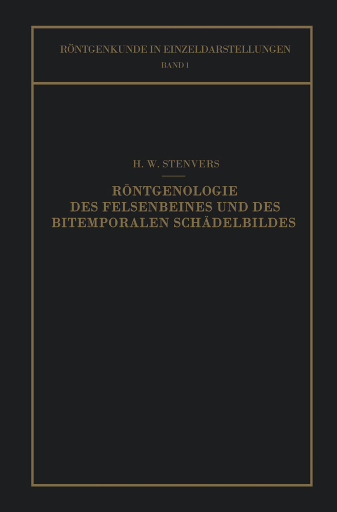 Röntgenologie des Felsenbeines und des Bitemporalen Schädelbildes